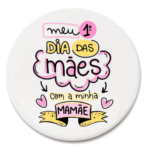 Íman de Cerâmica "Meu 1º Dia das Mães"