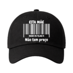 Boné Personalizado "Esta Mãe Não Tem Preço" (com Nome)